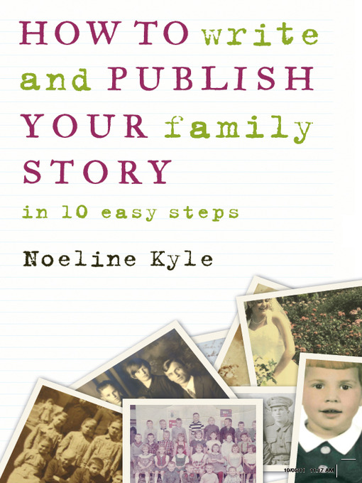 Title details for How to Write and Publish Your Family Story by Noeline Kyle - Available